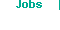 Jobs